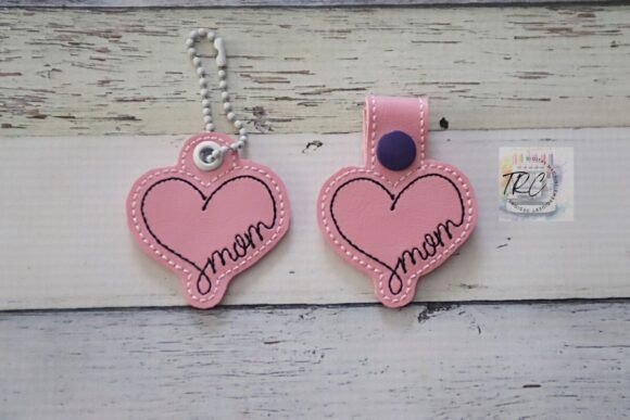 Mom Heart Key Fob ITH Machine Embroidery