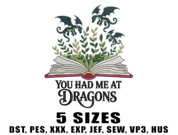 You Had Me at Dragons Embroidery Design